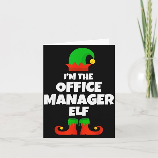 Carte I'm The Office Manager Elf Family Pajama Christmas (Devant)