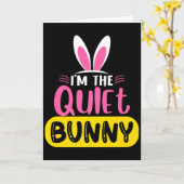 Carte Im The Quiet Bunny Rabbit Ears Egg Funny Easter D  (Fleur jaune)