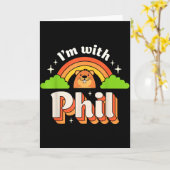 Carte Im With Phil Groundhog Day Funny Men Women Retro R (Fleur jaune)
