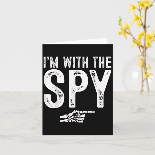 Carte I'm With The Spy Easy Costume Halloween Couples Ma (Fleur jaune)