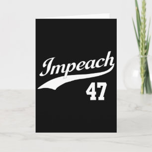 Carte Impeach 47 Anti Trump Impeach Trump Résister 8647