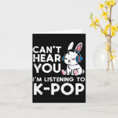 Carte Impossible de t'entendre écoute d'une lapine kpop (Fleur jaune)