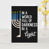 Carte In A World Full Of Darkness Be A Light Hanukkah  (Fleur jaune)