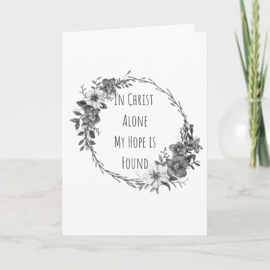 Carte In Christ Alone Greeting Cards (Devant)