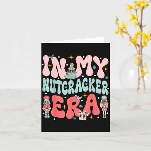 Carte In My Nutcracker Era Groovy Nk Christmas Nutcracke (Fleur jaune)