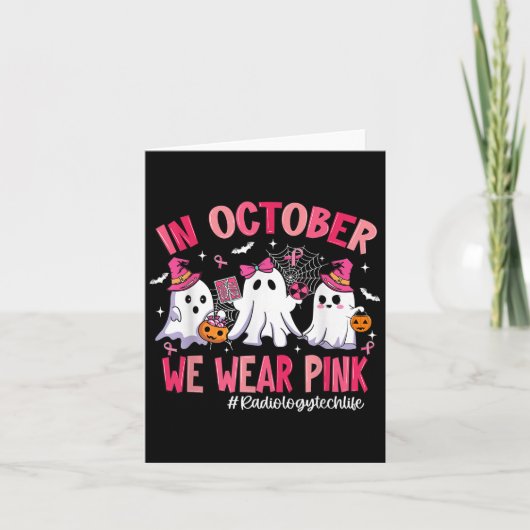 Carte In October We Wear Nk Radiology Tech Life Breast C (Devant)