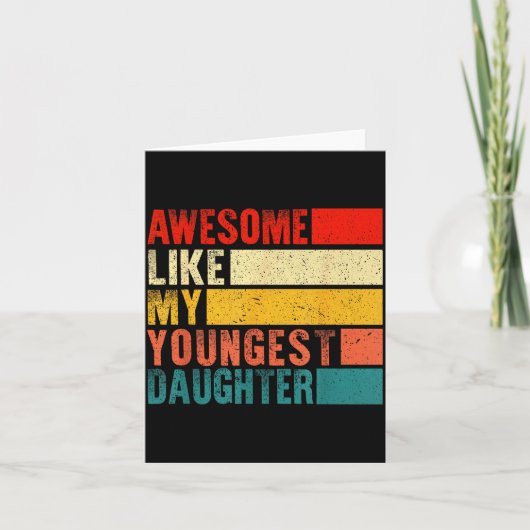 Carte Incroyable comme ma plus jeune fille Fête des Mère (Devant)