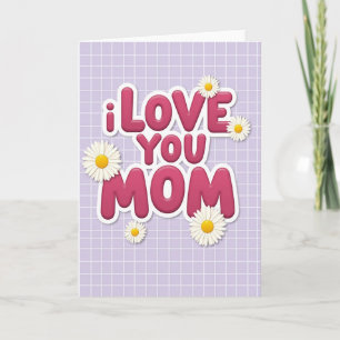 Carte Incroyable 'Je T'Aime Maman'