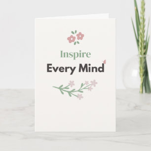 Carte Inspirez chaque esprit Professeur Floral