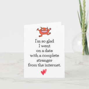 Carte Internet Stranger en ligne date mignonne drôle Val