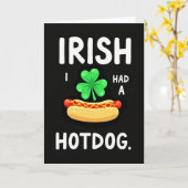 Carte Irish I Had A Hotdog Funny Card (Fleur jaune)