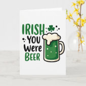 Carte Irish You Were Beer St Patricks Card (Fleur jaune)