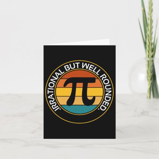Carte Irrationnel Mais Bien Arrondi Funky Pi Day Enseign (Devant)