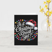Carte Is It Christmas Break Yet Xmas Lights Red Plaid Sa (Fleur jaune)