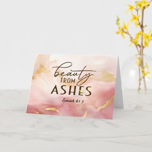 Carte Isaïe 61 3 Beauté de Ashes Bible Verse Rose (Fleur jaune)