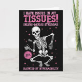 Carte Issues In My Tissues Ehlers Danlos Syndrome Funny (Devant)