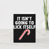 Carte It Isnt Going To Itself Candy Cane Christmas Coupl (Devant)