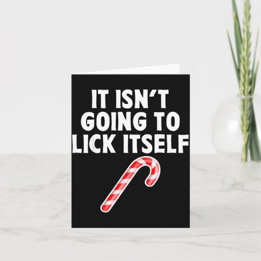Carte It Isnt Going To Itself Candy Cane Christmas Coupl (Devant)