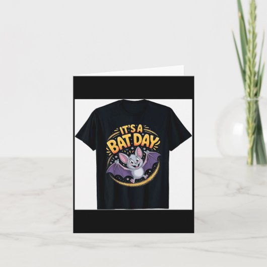 Carte It’s A Bat Day Funny Cute Nocturnal Animal Humor G (Devant)