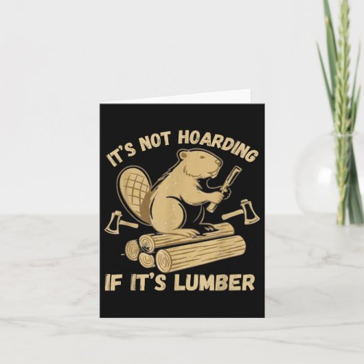 Carte It’s Not Hoarding If It’s Lumber Funny Woodworking (Devant)