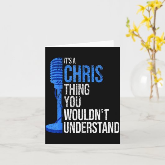 Carte It's A Chris Thing You Wouldn't Understand - Funny (Fleur jaune)