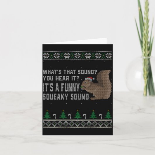 Carte Its A Funny Squeaky Sound Funny Squirrel Christmas (Devant)