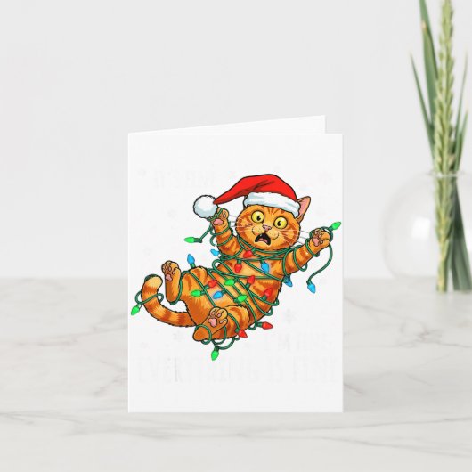 Carte It's Fine I'm Fine Orange Cat Christmas Light Funn (Devant)