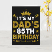 Carte Its My Dads 85th Birthday Happy Birthday 85 Years (Fleur jaune)