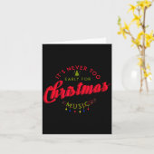Carte It's Never Too Early For Christmas Music Xmas (Fleur jaune)