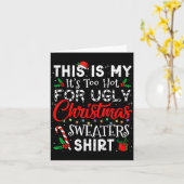 Carte Its Too Hot For Ugly Christmas Sweaters Funny Xmas (Fleur jaune)