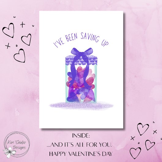 Carte "I've been saving up" Jar of Love Valentine's Day