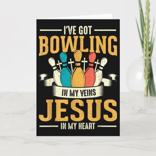 Carte I've Got Bowling In My Veins Jesus In My Heart (Devant)