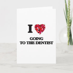 Carte J'adore Aller Chez Le Dentiste