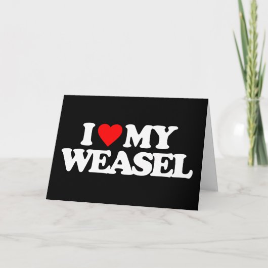 CARTE J'ADORE MON WEASEL (Devant)