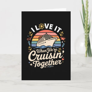 Carte J'adore quand on fait une croisière ensemble