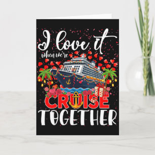 Carte J'adore Quand On Fait Une Croisière Ensemble Coupl
