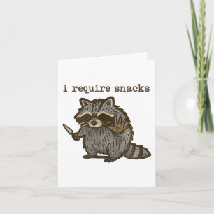 Carte J'ai besoin de snacks Raton laveur drôle Raton lav