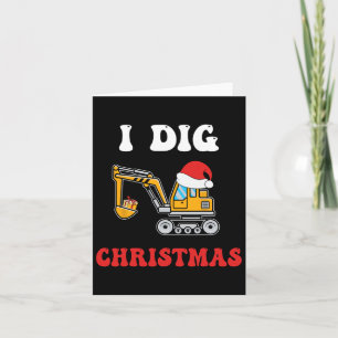 Carte J'ai creusé l'excavateur de Noël Xmas Pjs Toddler