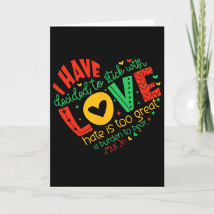 Carte J'ai décidé de m'en tenir à l'amour Mlk Mois de l'