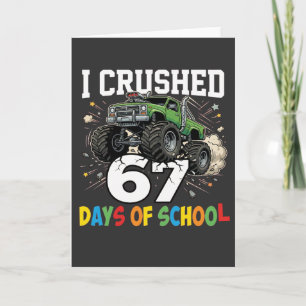 Carte J'ai Écrasé 67 Jours de Camion Monstre Scolaire