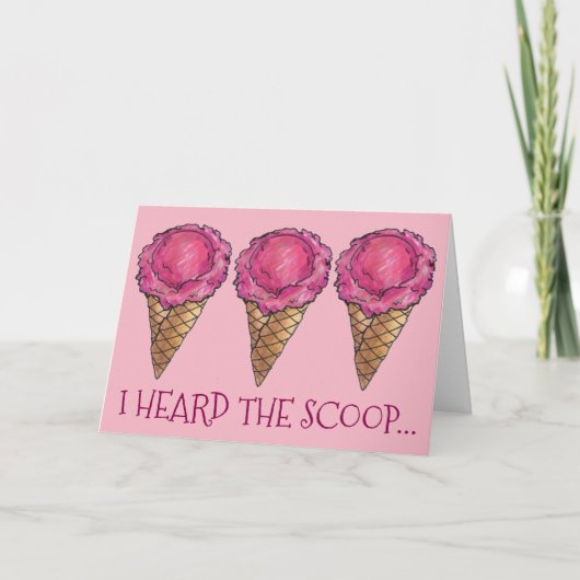 Carte J'ai entendu les fêtes de Scoop Pink Ice Cream Con (Devant)