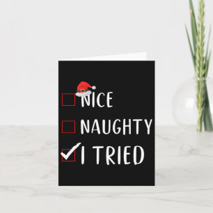 Carte J'Ai Essayé Nice Naughty List Drôle Noël Pour Les