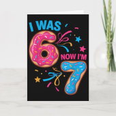 Carte J'ai eu 7 ans pour mon anniversaire J'avais 6 ans  (Devant)