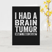 Carte J'ai eu une tumeur cérébrale Quelle est votre excu (Fleur jaune)