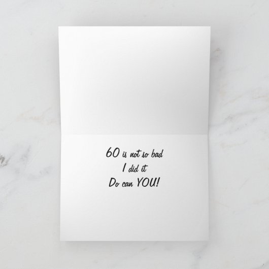 CARTE J'AI FAIT "60" CE N'EST PAS SI MAUVAIS "HEUREUX 60 (Intérieur)