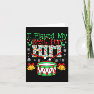 Carte J'ai joué mon meilleur pour lui Lil' Drummer Boy N