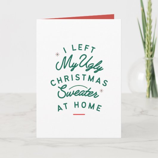 Carte J'Ai Laissé Mon Vilain Chandail De Noël À La Maiso (Devant)