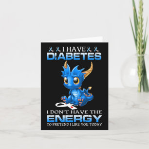 Carte J'ai le diabète Je n'ai pas l'énergie - le diabète