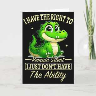 Carte J'ai le droit de garder le silence, je n'en ai tou