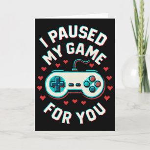 Carte J'ai mis mon jeu en pause pour toi Vidéo drôle de